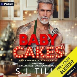 Baby Cakes: The Complete Bite Series