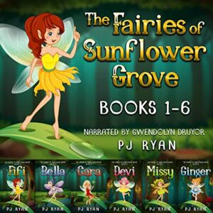 The Fairies of Sunflower Grove