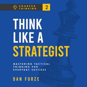 Think Like a Strategist