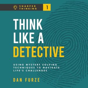 Think Like a Detective