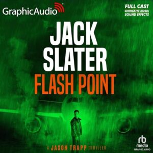 Flash Point (Dramatized Adaptation)