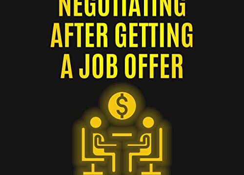 Negotiating After Getting a Job Offer