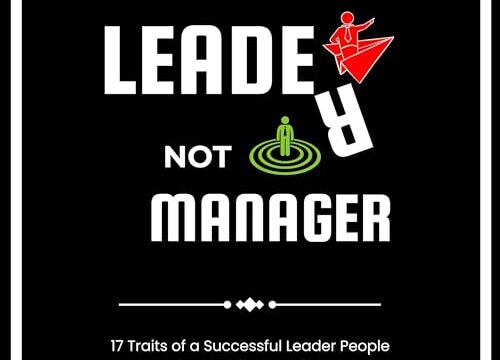 Leader, Not a Manager