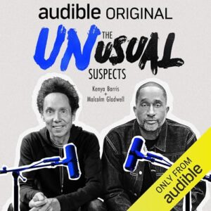 The Unusual Suspects with Kenya Barris and Malcolm Gladwell