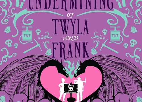 The Undermining of Twyla and Frank