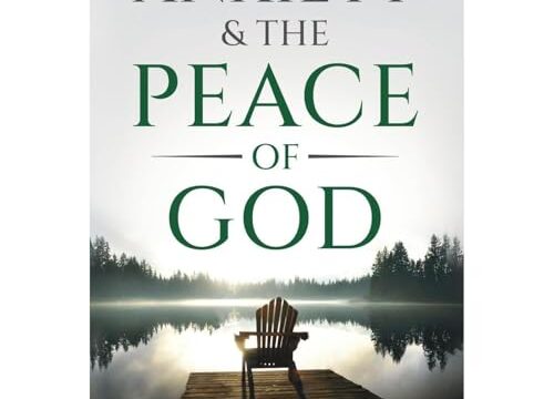 Anxiety & the Peace of God