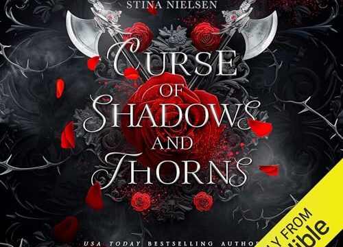 Curse of Shadows and Thorns