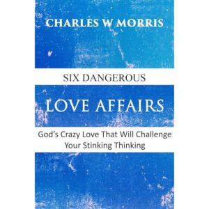 Six Dangerous Love Affairs