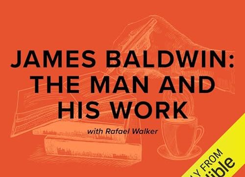 James Baldwin: The Man and His Work