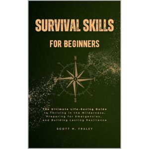 Survival Skills for Beginners