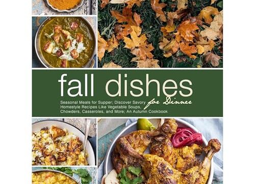 Fall Dishes for Dinner