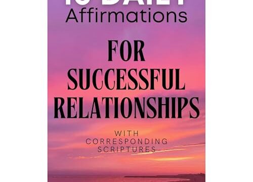 10 Daily Affirmations for Successful Relationships