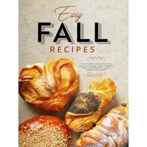 Easy Fall Recipes