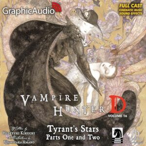 Tyrant's Stars Part One and Two (Dramatized Adaptation)