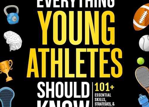 Everything Young Athletes Should Know