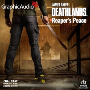 Reaper's Peace (Dramatized Adaptation)