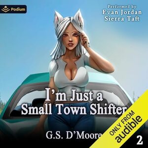 I'm Just a Small Town Shifter 2