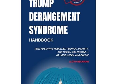 The Trump Derangement Syndrome Handbook