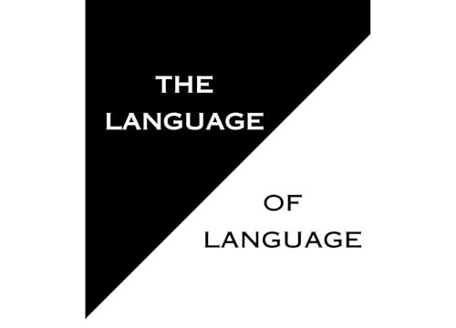 The Language of Language