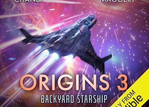 Backyard Starship: Origins 3