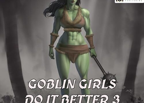 Goblin Girls Do It Better 3