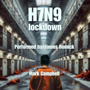 H7N9: Lockdown