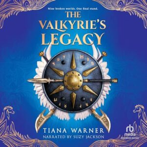 The Valkyrie’s Legacy