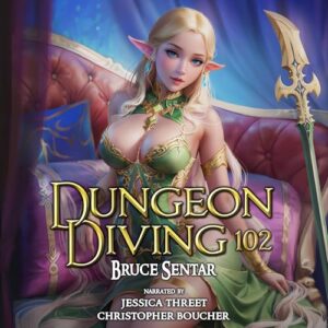 Dungeon Diving 102