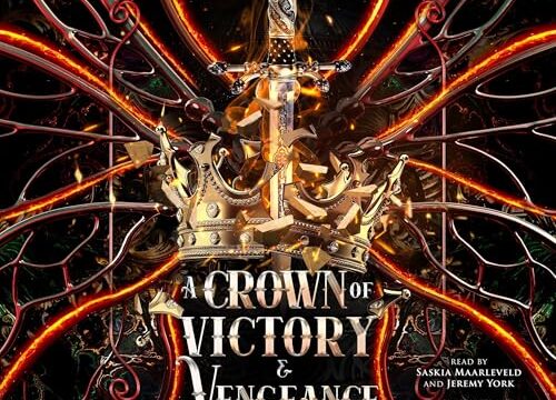 A Crown of Victory and Vengeance