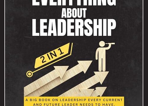 Everything About Leadership (2 in 1)