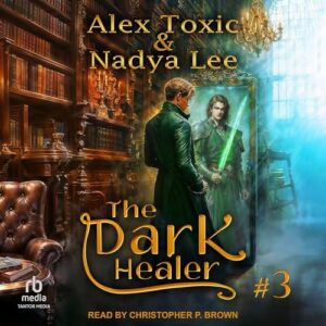 The Dark Healer, Book 3