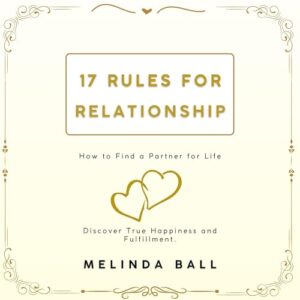 17 Rules for Relationship