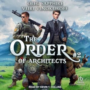 The Order of Architects: Book 2