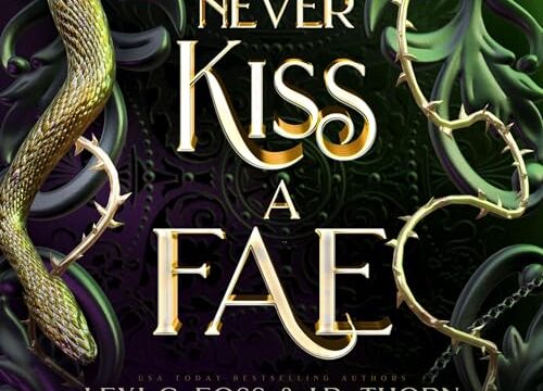 Never Kiss a Fae