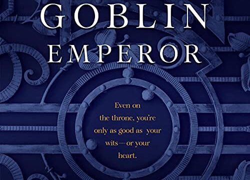 The Goblin Emperor