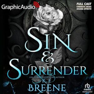 Sin and Surrender (Dramatized Adaptation)