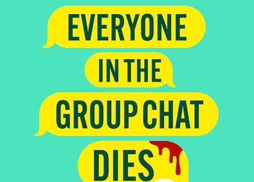 Everyone in the Group Chat Dies