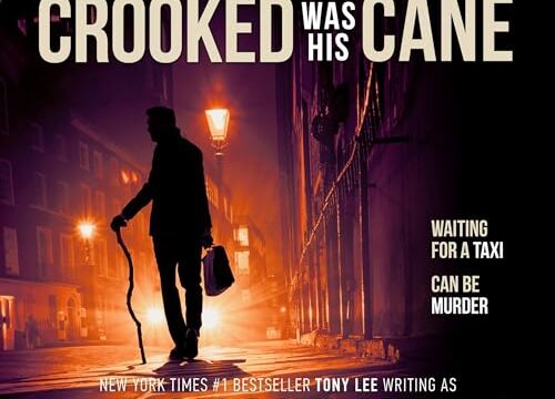 Crooked Was His Cane