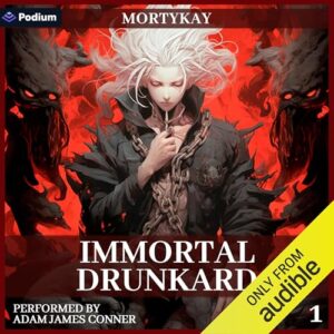 Immortal Drunkard: Volume 1