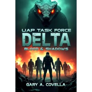 UAP Task Force Delta: Blood & Shadows