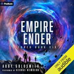 Empire Ender: A Dark Sci-Fi Epic Fantasy