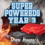 Super Powereds: Year 3