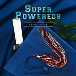 Super Powereds: Year 4