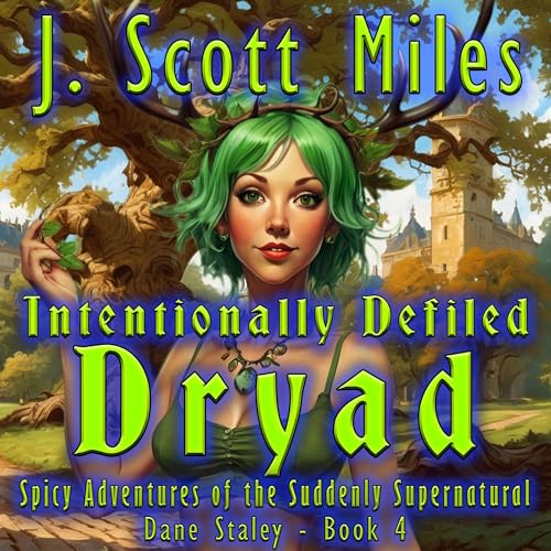 Intentionally Defiled Dryad