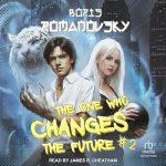 The One Who Changes the Future #2