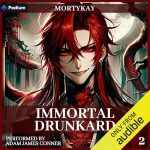 Immortal Drunkard: Volume 2