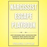 Narcissist Escape Playbook