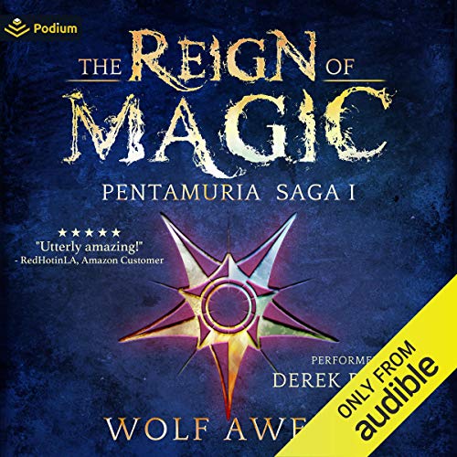 The Reign of Magic