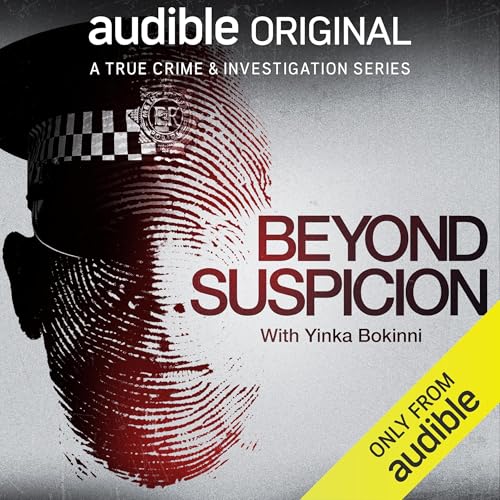 Beyond Suspicion