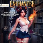 Enchanter: A Magical Academy Slice of Life Adventure